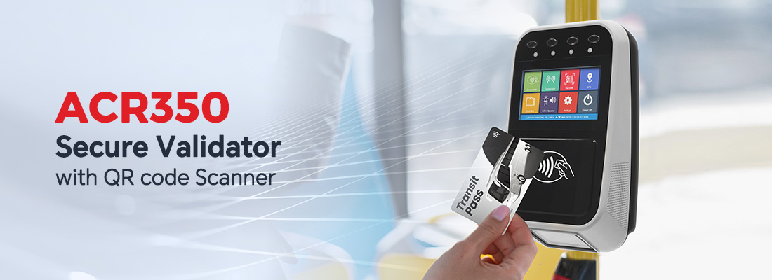 ACR350 Secure Validator with QR code Scanner